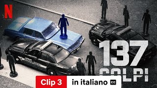 137 colpi Clip 3 sottotitolato  Trailer in italiano  Netflix [upl. by Rehpotsirc]