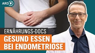 Endometriose und Fruktoseintoleranz  was tun  Die ErnährungsDocs  NDR [upl. by Gasperoni]