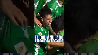 El gol anulado a Sarmiento contra Boca Juniors que generó mucha polémica 😱 [upl. by Fenton]