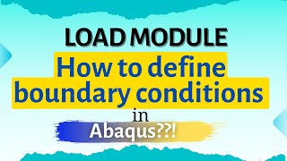 Load module introduction in Abaqus [upl. by Ayaladnot418]