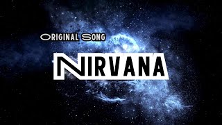 Nirvana original song [upl. by Nirroc765]