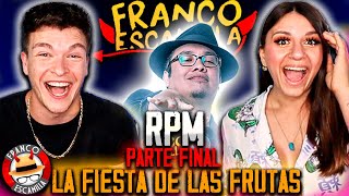 🇲🇽 REACCION a MONOLOGO RPM de FRANCO ESCAMILLA 🤣 PARTE 10 🤣 LA FIESTA DE LAS FRUTAS [upl. by Ninel]