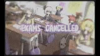 ❌ EXAMS CANCELLED ❌  subliminal [upl. by Enal]