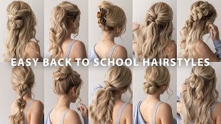 10 EASY BACK TO SCHOOL HAIRSTYLES ❤️ [upl. by Ikceb]