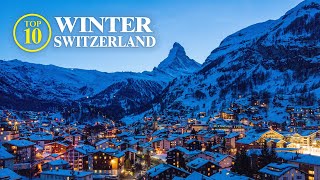 Top 10 Winter Switzerland  Christmas and more Travel Guide [upl. by Bibbie]