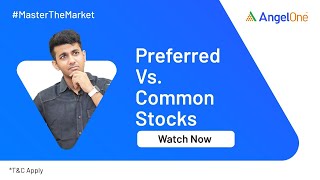 Preferred Stocks Vs Common Stock  What is The Difference  Angel One [upl. by Ycrem]