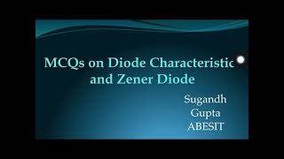 MCQs on Diode Characteristics and Zener Diode [upl. by Crescantia833]