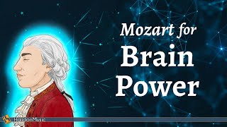 Mozart for Brain Power  Classical Music [upl. by Carlota]