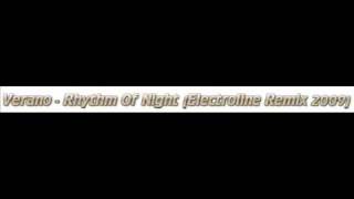 Verano  Rhythm Of Night Electroline Remix 2009 [upl. by Cissy]