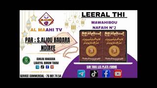 Leeral Thi Khassida Mawahibou Nafih N°3 Par serigne Aliou Badara Ndiaye [upl. by Dric]