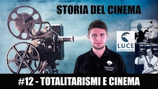 Storia del Cinema 12  Totalitarismi e Cinema [upl. by Poock]