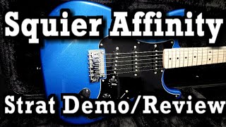 Guitar Vid  Squier Affinity Strat SSS Demo  Review 2021 and newer version [upl. by Elsinore]