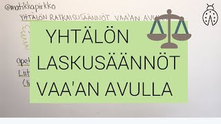 🍎 Yhtälön ratkaiseminen ratkaisusäännöt vaa’an avulla selitettynä 🍏 Ensimmäisen asteen yhtälö [upl. by Ardnuyek]