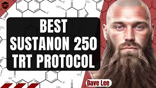 BEST Sustanon 250 TRT Protocol [upl. by Crompton]