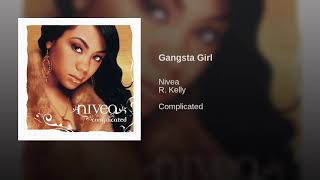 Nivea FtR Kelly  Gangsta Girl [upl. by Trahurn]