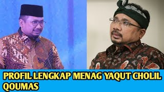 LENGKAP‼️Profil Menag Yaqut Cholil QoumasAnak SiapaSilsilah dan Pendidikan [upl. by Stedmann]