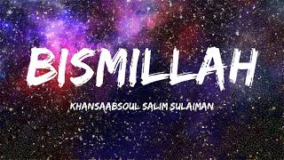 Bismillah  Lyrics  Khan Saab  Salim Sulaiman  Vocals Only [upl. by Bordy385]