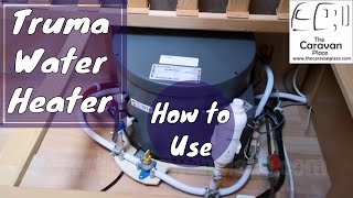 How to use truma water heater  the caravan place [upl. by Ettenwahs]