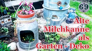 Alte Milchkanne als GartenDeko  DIY  kreative Shabby Chic Deko [upl. by Nevi]