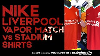 Nike Liverpool Vapor Match VS Stadium Shirts [upl. by Eidoc]