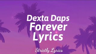 Dexta Daps  Forever Lyrics  Strictly Lyrics [upl. by Retsevlys]