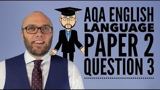 AQA English Language Paper 2 Question 3 2024 onwards [upl. by Ahsenre197]