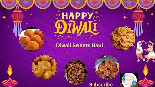 Diwali Sweets Haul Diwali Snacks Sonys Universal Kitchen diwalispecial diwali diwalihaul [upl. by Ulland]