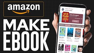 How To Create amp Sell an Ebook on Amazon 2024 Tutorial For Beginners [upl. by Eslehc]