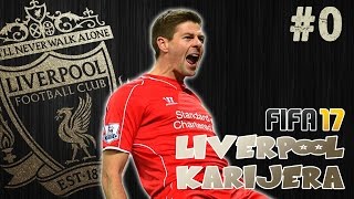 POCETAK KARIJERE 0 ✦ Liverpool Career Mode ✦ FIFA 17 [upl. by Obeded]