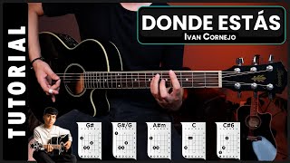 DONDE ESTÁS  Ivan Cornejo Tutorial de Guitarra  The Yerena [upl. by Gamin]