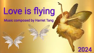 Top award pianist and singer Harriet Tang composed a song named Love is flying ❤️💕❤️💕❤️💕 [upl. by Rolan487]