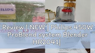 Review  NEW  Philips 450W ProBlend system Blender HR2041 19L Mill  Jar HR204110 Successor [upl. by Eisenstark]