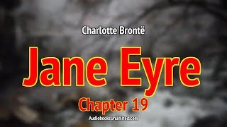 Jane Eyre Audiobook Chapter 19 [upl. by Drobman190]