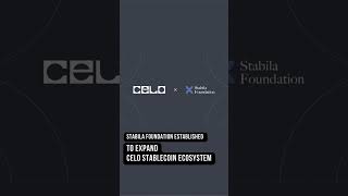 Stabila Foundation Established to Expand Celo Stablecoin Ecosystem [upl. by Nolur206]