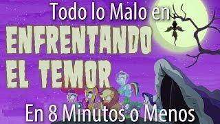 Parodia Todo Lo Malo en quotEnfrentando el Temorquot en 8 Minutos o Menos [upl. by Venu]