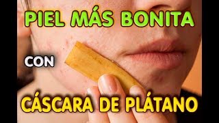 CÁSCARA DE PLÁTANO LOS 7 USOS Y BENEFICIOS PARA LA PIEL  LifeStyle [upl. by Hsivat]