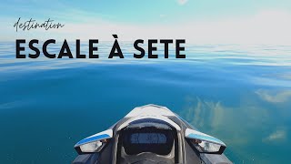 SeaDoo Escale à Sète [upl. by Florella]