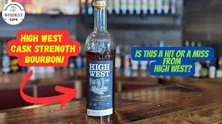 High West Cask Strength A Hit Or Miss E29 [upl. by Ralyt43]