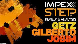 Getz Gilberto 1 Step Impex Review [upl. by Proctor]