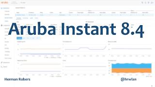 Aruba Instant 84  New Web UI [upl. by Deraj]