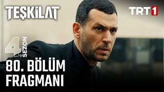 Teşkilat 80 Bölüm Fragmanı  22 Ekim Pazar trt1 de [upl. by Reckford]