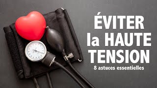 8 astuces pour ÉVITER la HAUTE TENSION artérielle [upl. by Leind]