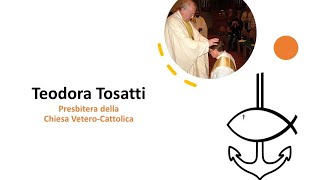 Intervista alla Presbitera Teodora Tosatti della Chiesa VeteroCattolica [upl. by Yesnikcm]