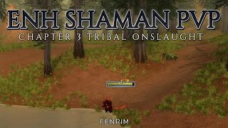 SOD Classic WoW  Enhancement Shaman World PVP  Chapter 3 Tribal Onslaught [upl. by Eilitan85]