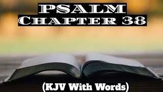 Psalm Chapter 38  O Lord rebuke me not in thy wrath psalm38 [upl. by Spindell]