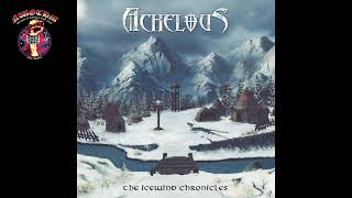 Achelous  The Icewind Chronicles 2022 [upl. by Bibbie613]