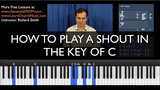 How to Play a Shout in the Key of C  EASIEST WAY EVER [upl. by Arvind]