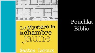 Livre Audio Le Mystère de la Chambre Jaune  GASTON LEROUX [upl. by Nahs]