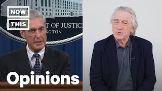 Robert De Niro and Former Federal Prosecutors on the Mueller Report  Opinions  NowThis [upl. by Whall323]