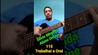 Trabalhai e Orai  115 [upl. by Chainey478]